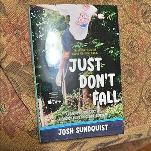 Just Don't Fall by Josh Sundquist - Brand New
